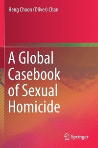 bokomslag Global Casebook of Sexual Homicide