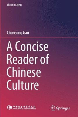 bokomslag Concise Reader of Chinese Culture