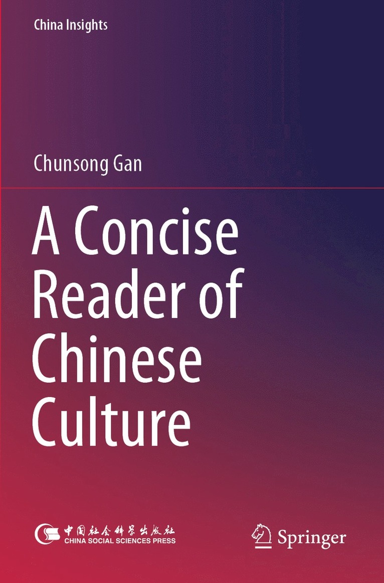 Chunsong Gan - Concise Reader of Chinese Culture, Häftad