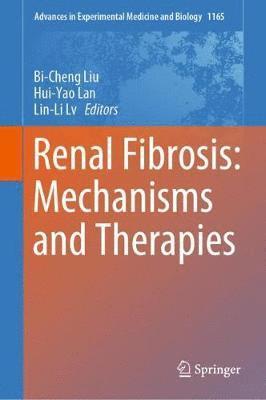 bokomslag Renal Fibrosis: Mechanisms and Therapies