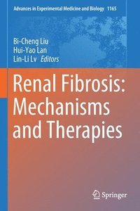 bokomslag Renal Fibrosis: Mechanisms and Therapies