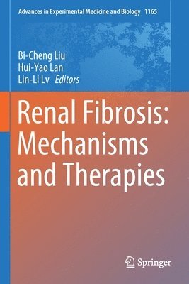 bokomslag Renal Fibrosis: Mechanisms and Therapies