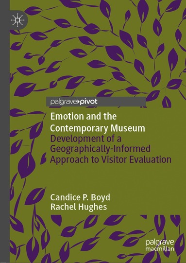 Candice P. Boyd, Rachel Hughes - Emotion and the Contemporary Museum, Inbunden