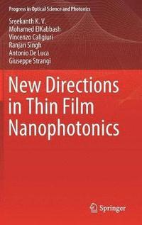 bokomslag New Directions in Thin Film Nanophotonics