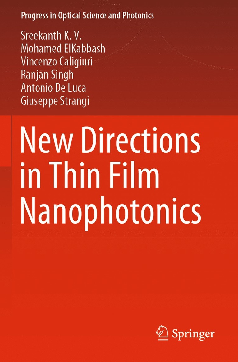 New Directions in Thin Film Nanophotonics 1