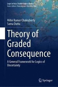 bokomslag Theory of Graded Consequence