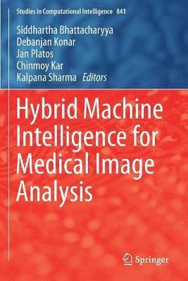 bokomslag Hybrid Machine Intelligence for Medical Image Analysis