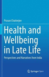 bokomslag Health and Wellbeing in Late Life