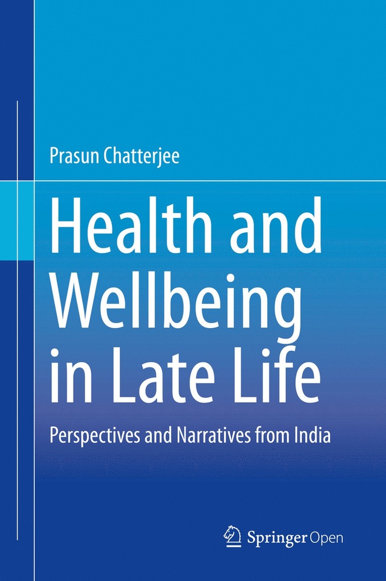 Health and Wellbeing in Late Life 1