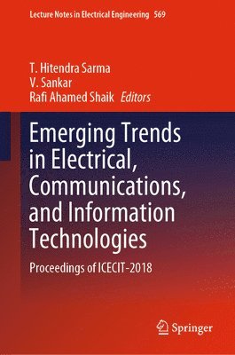 bokomslag Emerging Trends in Electrical, Communications, and Information Technologies