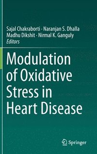 bokomslag Modulation of Oxidative Stress in Heart Disease