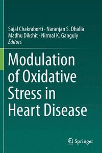 bokomslag Modulation of Oxidative Stress in Heart Disease