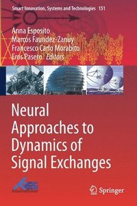 bokomslag Neural Approaches to Dynamics of Signal Exchanges