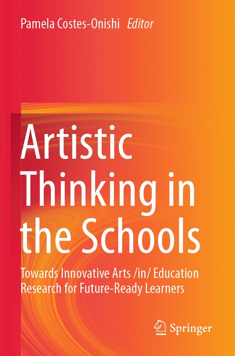 Pamela Costes-Onishi - Artistic Thinking in the Schools, Häftad