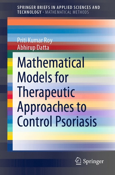 bokomslag Mathematical Models for Therapeutic Approaches to Control Psoriasis