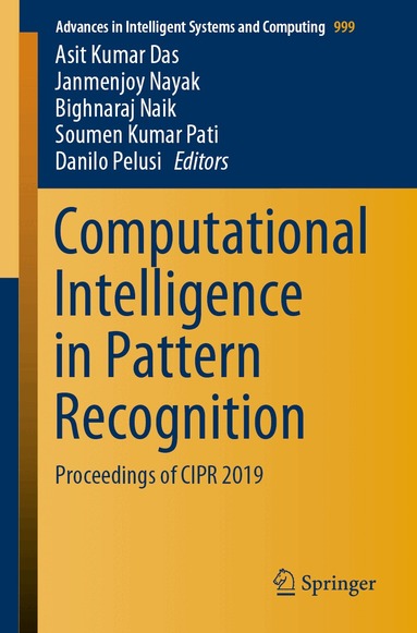 Asit Kumar Das, Janmenjoy Nayak, Bighnaraj Naik, Soumen Kumar Pati, Danilo Pelusi - Computational Intelligence in Pattern Recognition, Häftad
