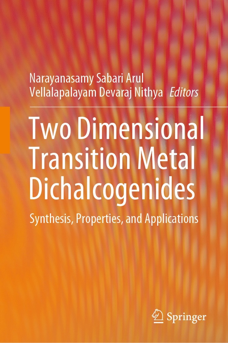 Narayanasamy Sabari Arul, Vellalapalayam Devaraj Nithya - Two Dimensional Transition Metal Dichalcogenides, Inbunden