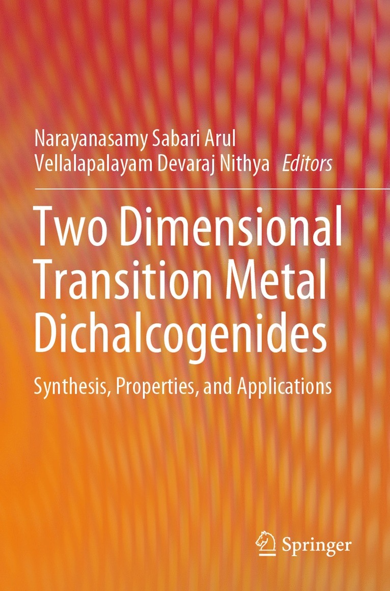 Narayanasamy Sabari Arul, Vellalapalayam Devaraj Nithya - Two Dimensional Transition Metal Dichalcogenides, Häftad