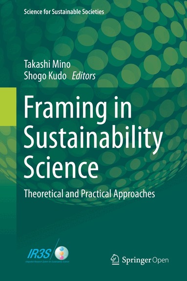 Takashi Mino, Shogo Kudo - Framing in Sustainability Science, Inbunden