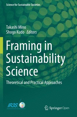 Framing in Sustainability Science 1