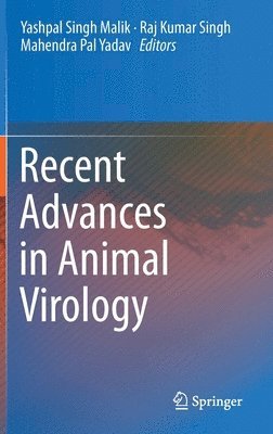 Recent Advances in Animal Virology 1