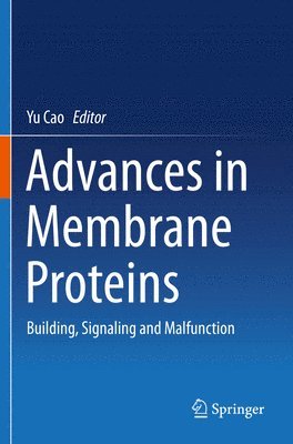 bokomslag Advances in Membrane Proteins