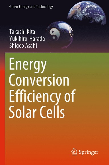 bokomslag Energy Conversion Efficiency of Solar Cells