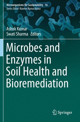 bokomslag Microbes and Enzymes in Soil Health and Bioremediation