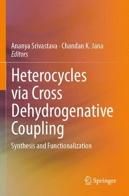 bokomslag Heterocycles via Cross Dehydrogenative Coupling