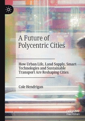 bokomslag Future of Polycentric Cities