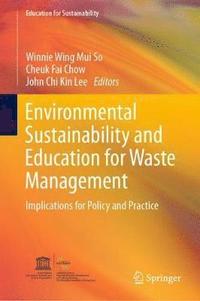 bokomslag Environmental Sustainability and Education for Waste Management