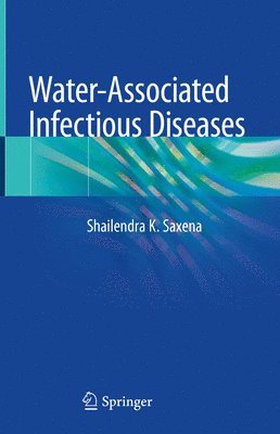 Water-Associated Infectious Diseases 1