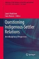 bokomslag Questioning Indigenous-Settler Relations