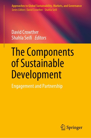 David Crowther, Shahla Seifi - Components of Sustainable Development, Inbunden
