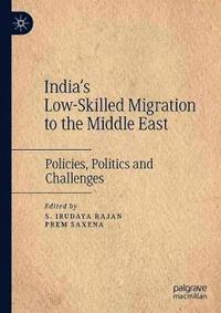 bokomslag India's Low-Skilled Migration to the Middle East
