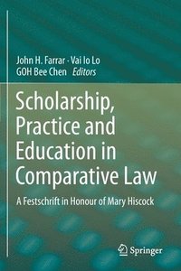 bokomslag Scholarship, Practice and Education in Comparative Law