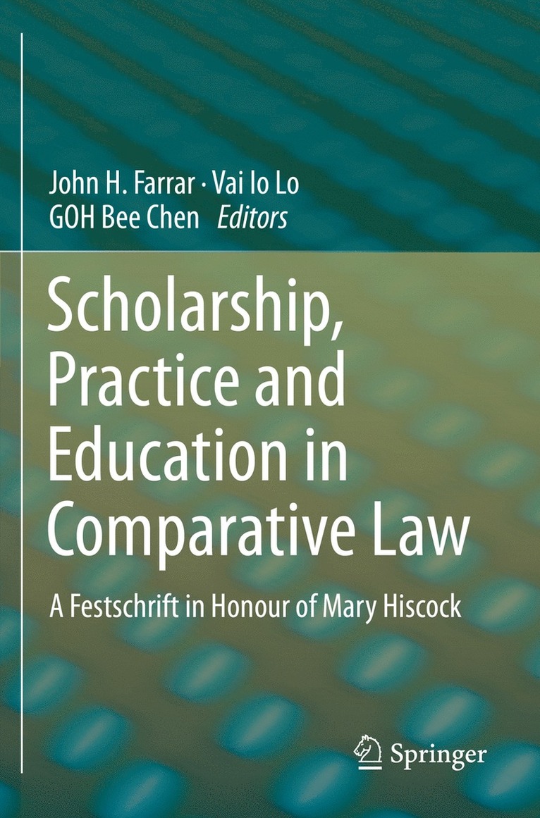 John H. Farrar, Vai Io Lo, Bee Chen Goh - Scholarship, Practice and Education in Comparative Law, Häftad