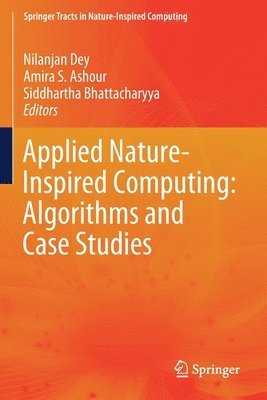 Applied Nature-Inspired Computing: Algorithms and Case Studies 1