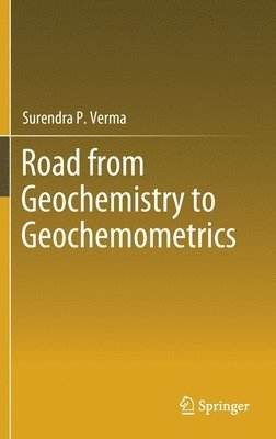 Road from Geochemistry to Geochemometrics 1