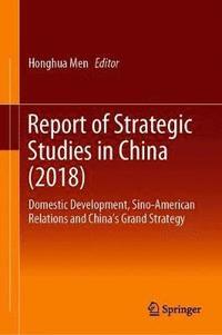 bokomslag Report of Strategic Studies in China (2018)