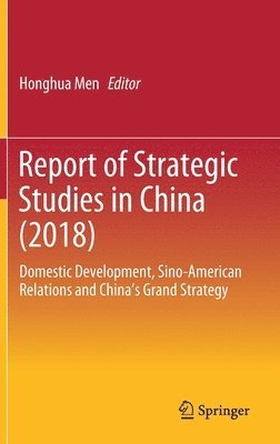 bokomslag Report of Strategic Studies in China (2018)