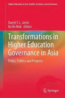 Transformations in Higher Education Governance in Asia 1