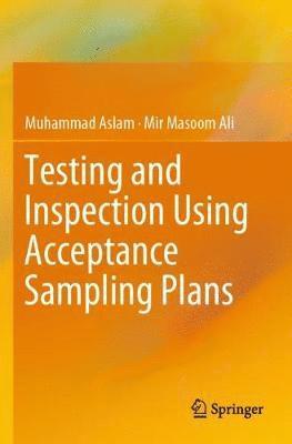 bokomslag Testing and Inspection Using Acceptance Sampling Plans