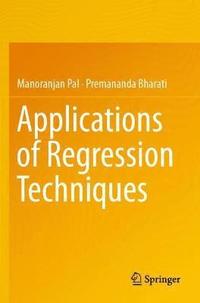 bokomslag Applications of Regression Techniques