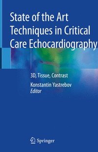 bokomslag State of the Art Techniques in Critical Care Echocardiography