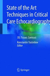 bokomslag State of the Art Techniques in Critical Care Echocardiography