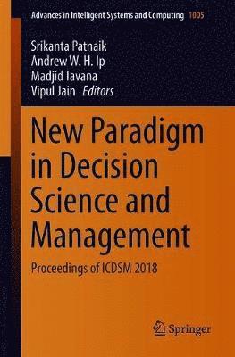 bokomslag New Paradigm in Decision Science and Management