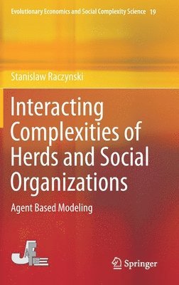 bokomslag Interacting Complexities of Herds and Social Organizations