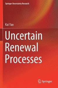 bokomslag Uncertain Renewal Processes
