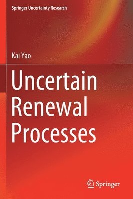 Uncertain Renewal Processes 1